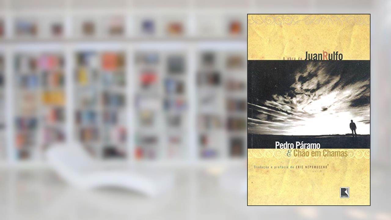 Capa de PEDRO PÁRAMO & CHÃO EM CHAMAS, do autor Juan Rulfo