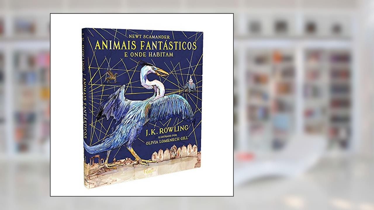 Capa de Animais Fantásticos e onde habitam, do autor J.K. Rowling