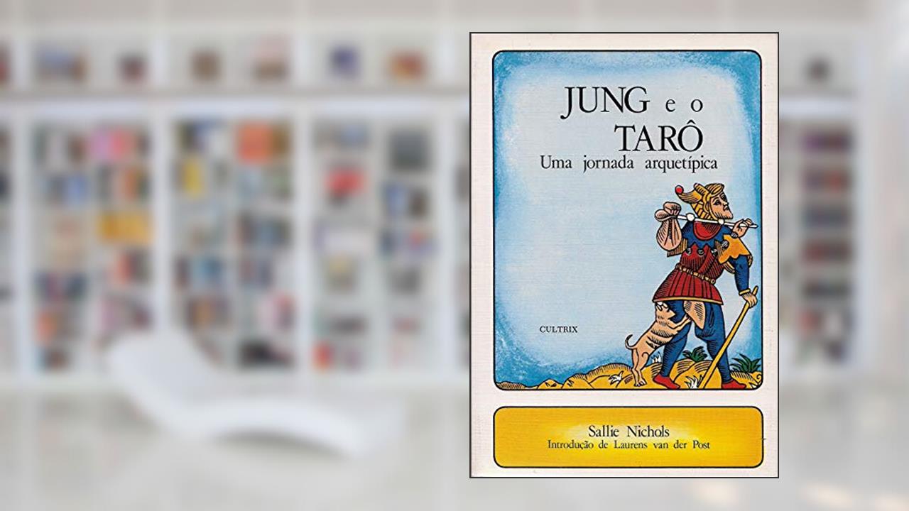 Capa de Jung e o Tarô, de S. Nichols