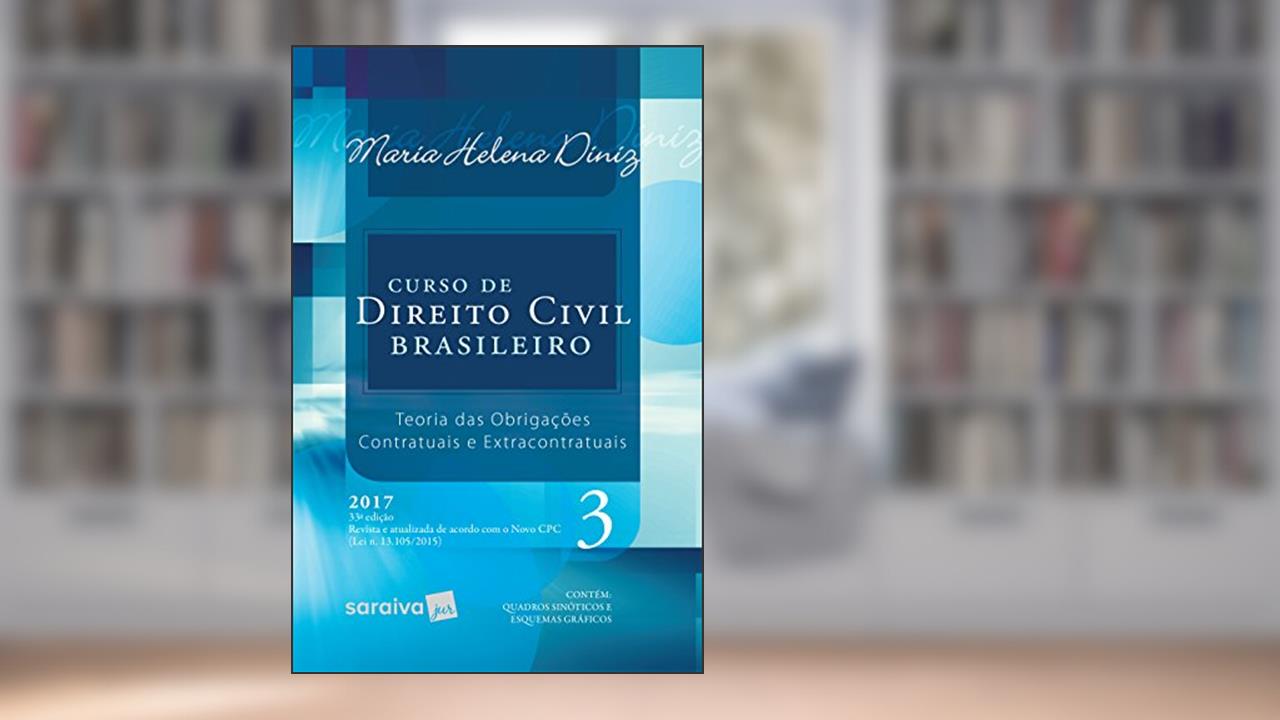 Capa de Curso de Direito Civil Brasileiro 3 - Teoria das Obrigações Contratuais e Extracontratuais, do autor Maria Helena Diniz