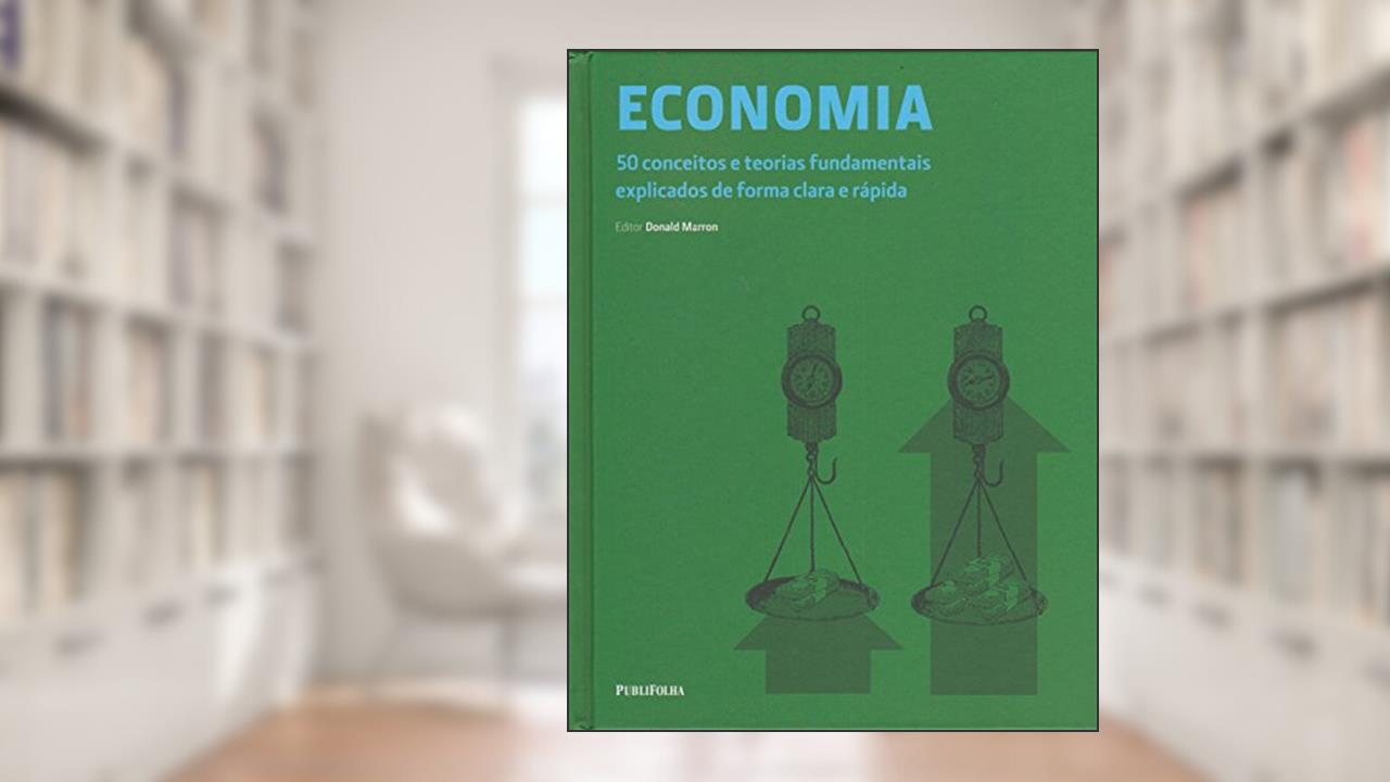 Capa de Economia. 50 Conceitos e Teorias Fundamentais Explicados de Forma Clara e Rápida, do autor Donald Marron