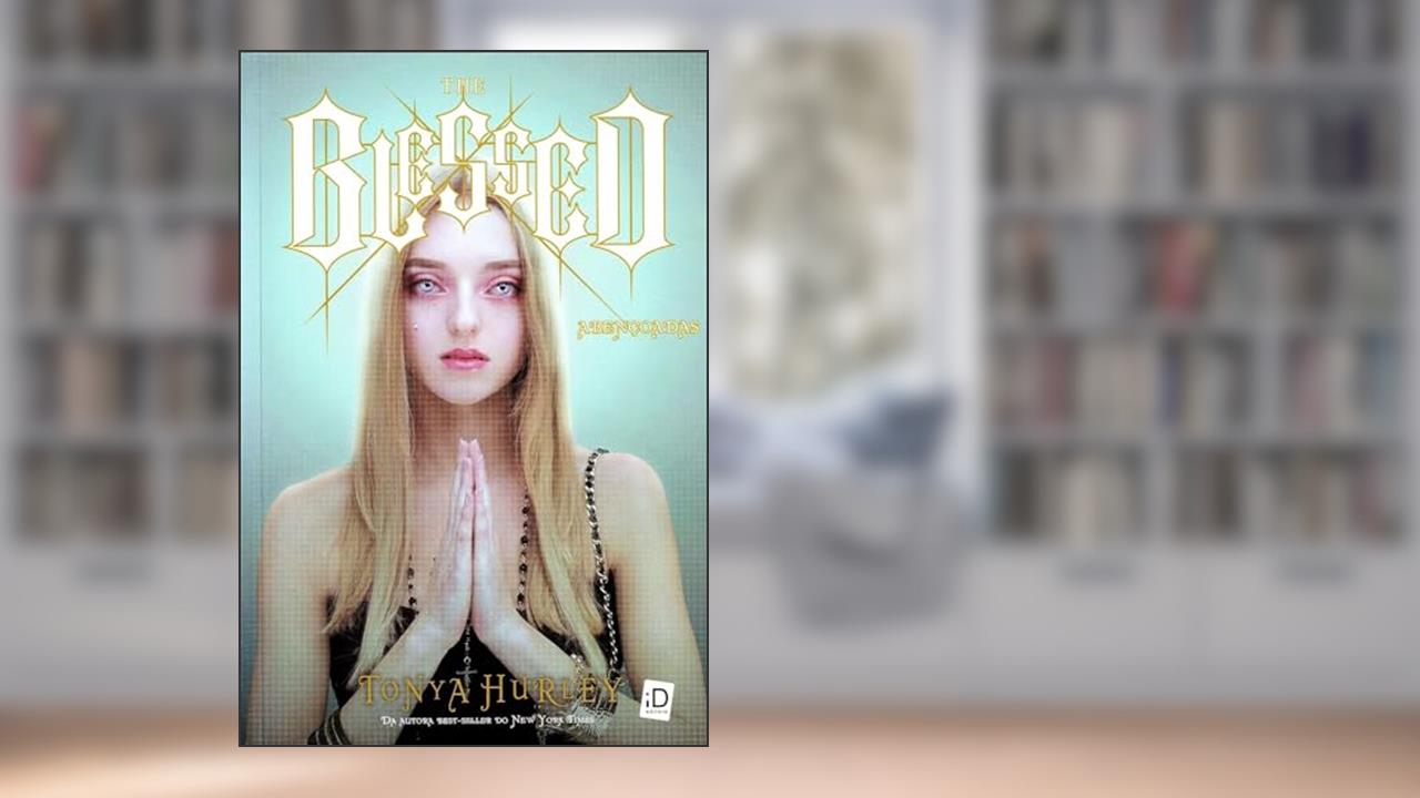 Capa de The Blessed (Abençoadas), do autor Tonya Hurley