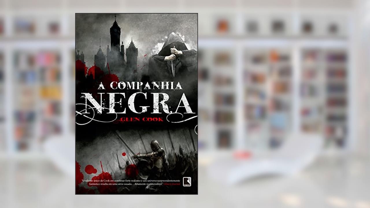 Capa de A companhia negra (Vol. 1), do autor Glen Cook