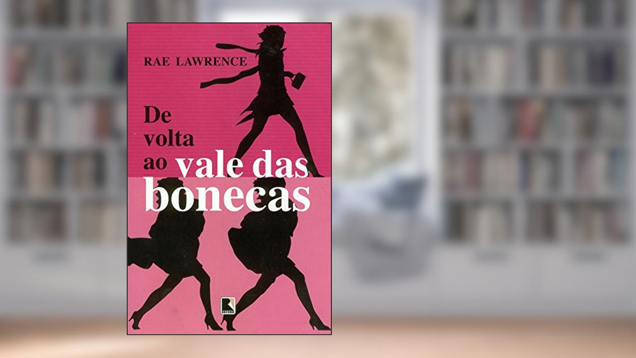 Capa de De Volta ao Vale das Bonecas, do autor Rae Lawrence