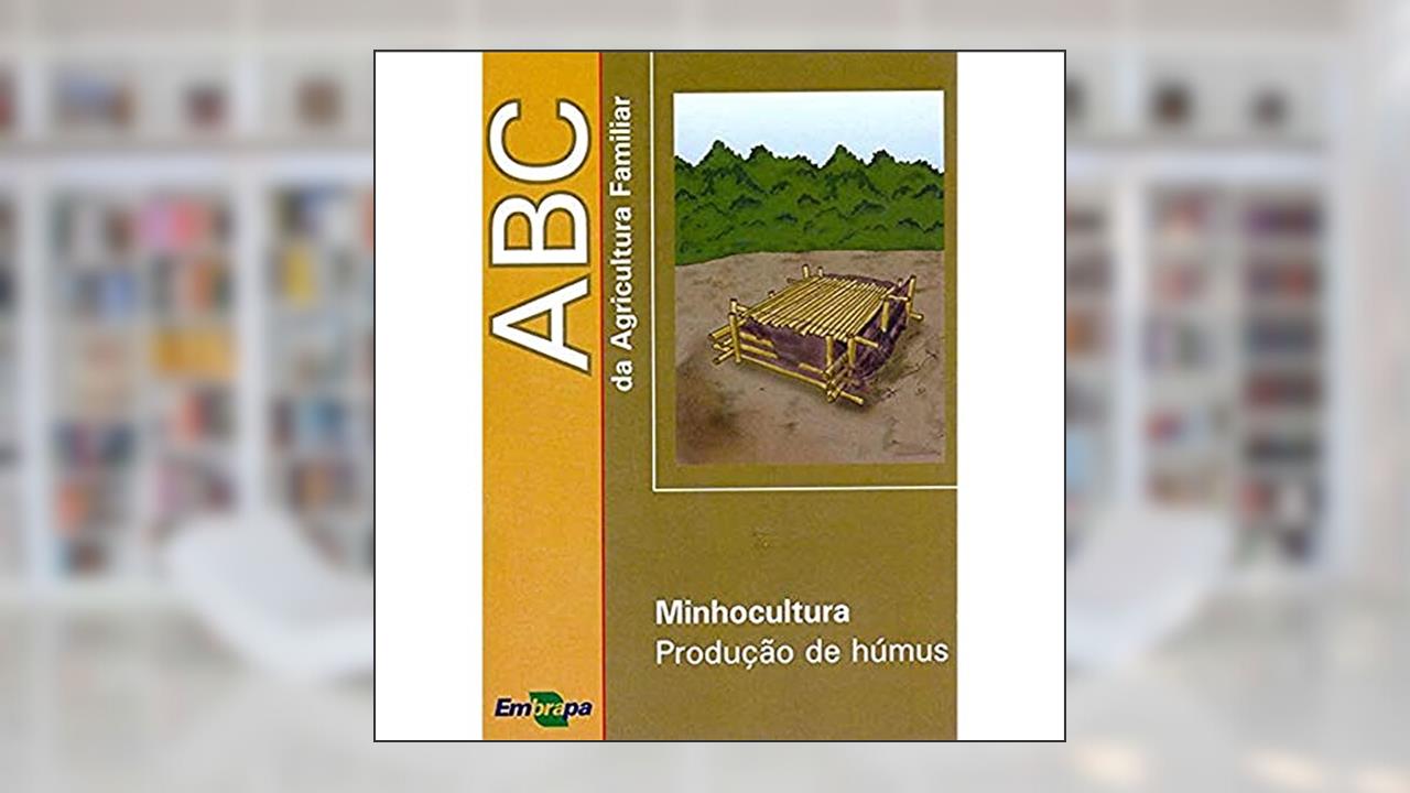 Capa de Minhocultura - Produção de Húmus, do autor Embrapa