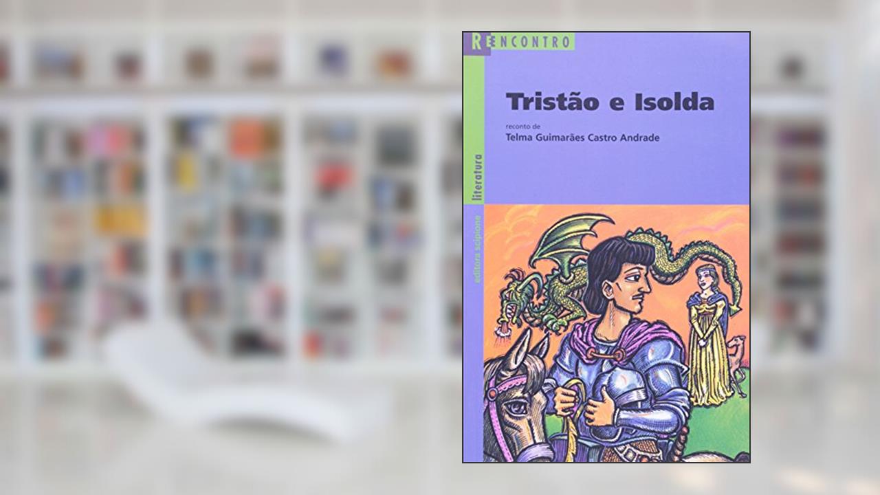 Capa de Tristão e Isolda, do autor Telma Guimarães Castro Andrade