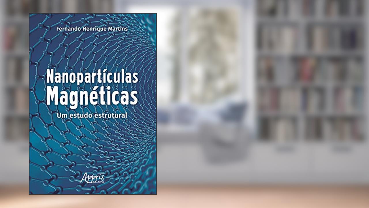 Capa de Nanopartículas magnéticas: um estudo estrutural, do autor Fernando Henrique Martins