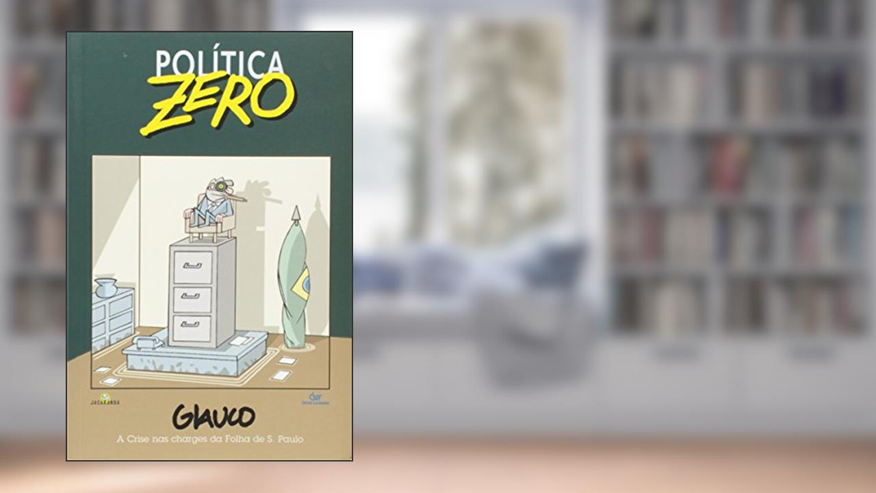 Capa de POLITICA ZERO, do autor Glauco Vilas Boas