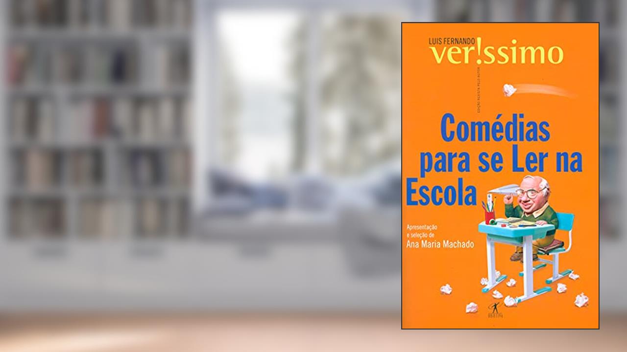 Comédias para se ler na escola, de Luis Fernando Verissimo