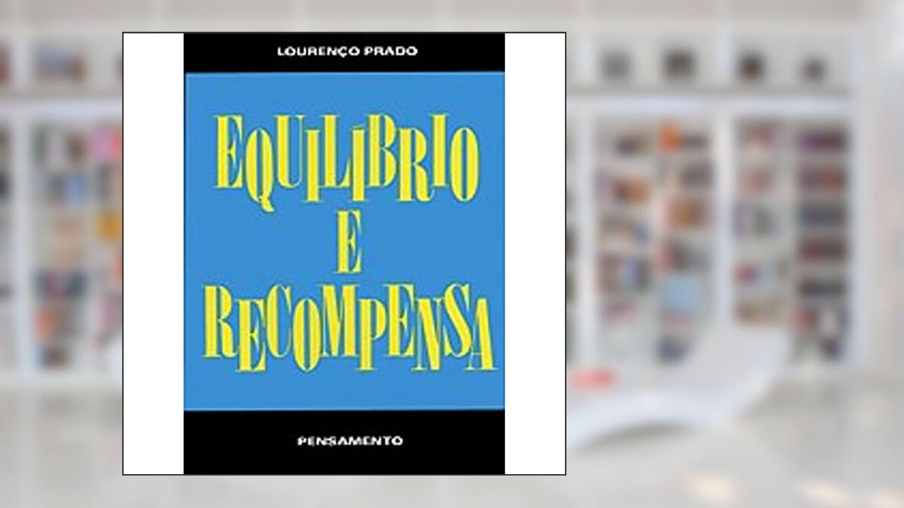Capa de Equilíbrio e Recompensa, do autor Lourenco Prado