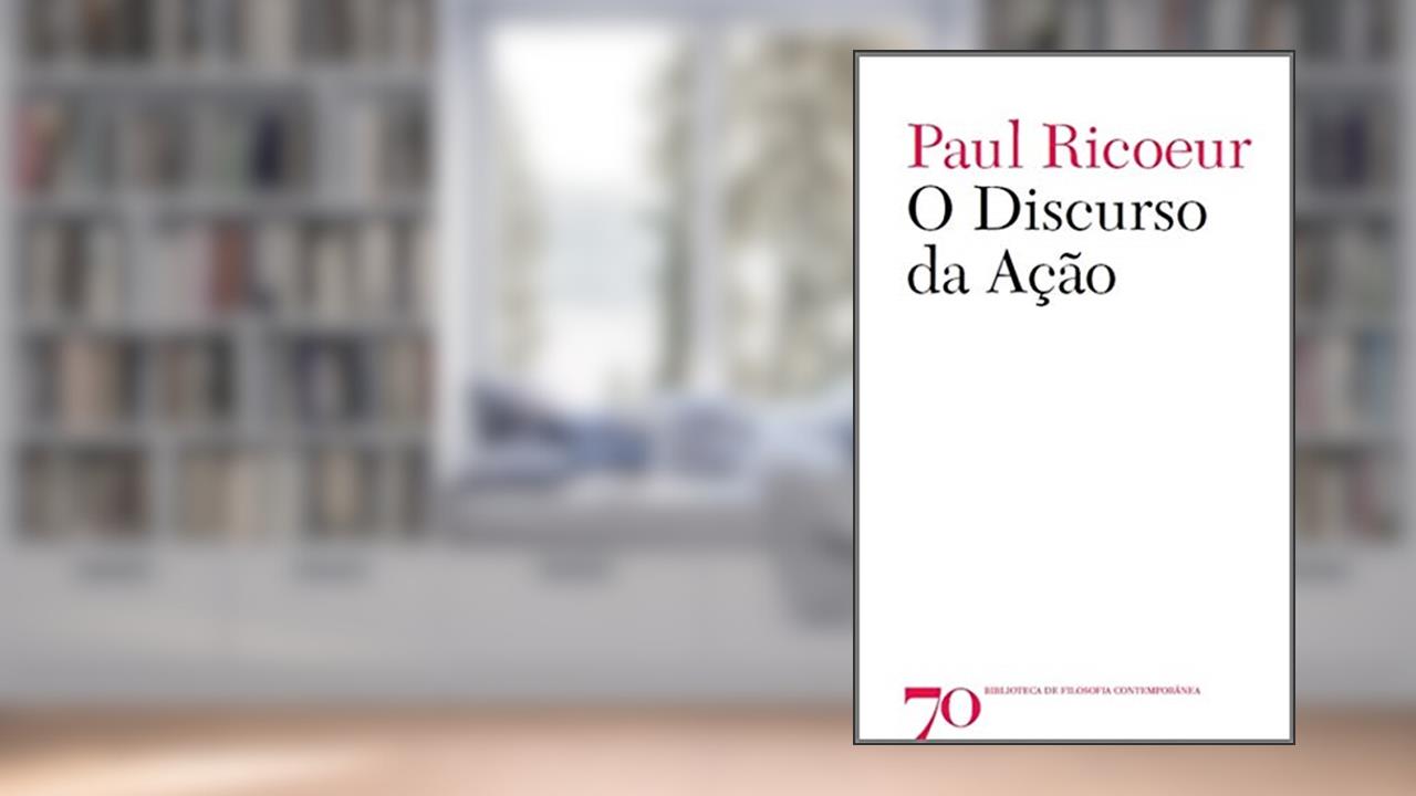 Capa de O Discurso da Ação, do autor Paul Ricoeur