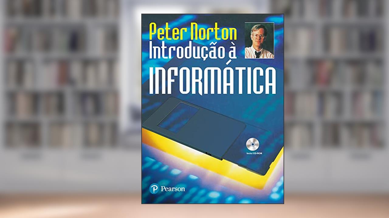 Capa de Introdução à Informática, do autor Peter Norton