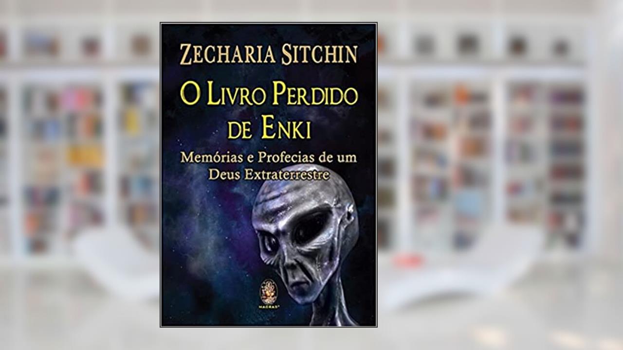 Capa de O Livro Perdido de Enki: Memórias e Profecias de um Deus Extraterrestre, do autor Zecharia Sitchin