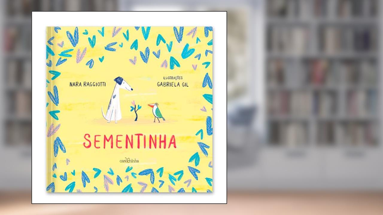 Sementinha, do autor Nara Raggiotti