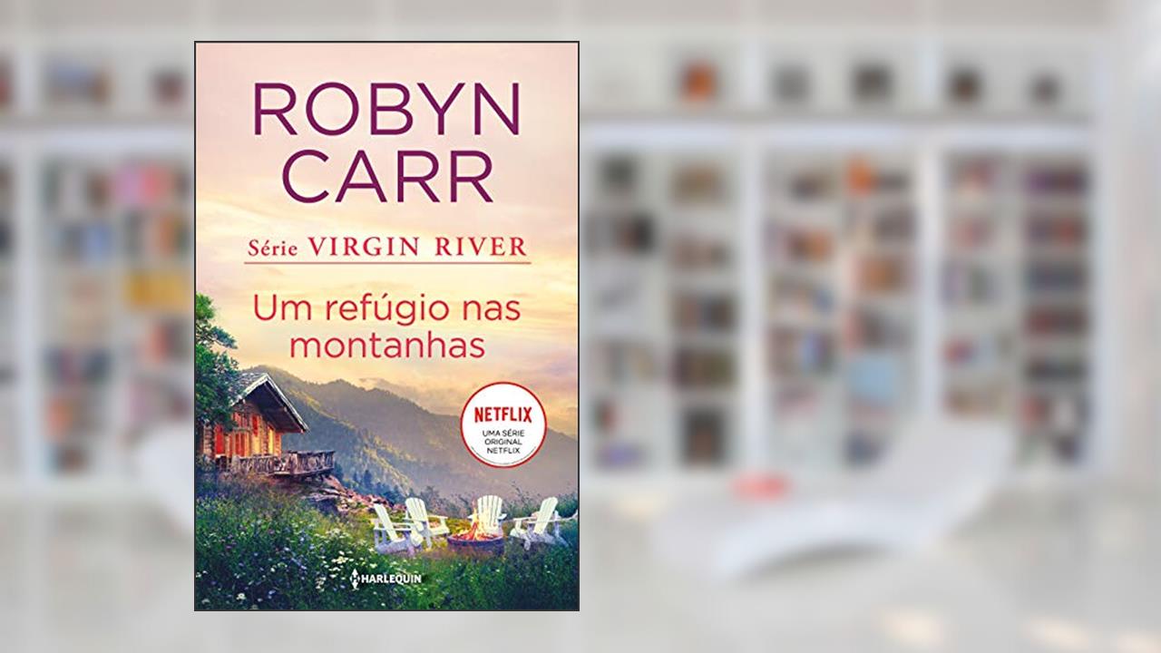 Capa de Um refúgio nas montanhas: (Virgin River - Livro 2), do autor Robyn Carr
