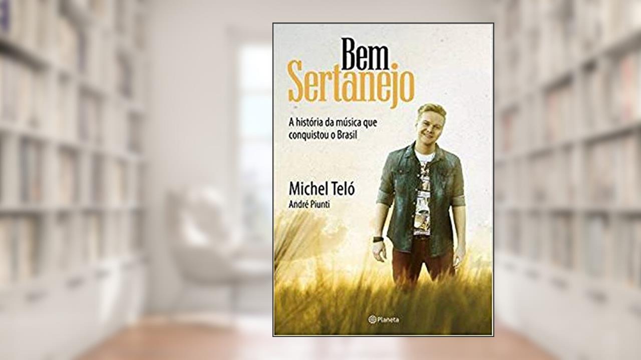 Capa de Bem Sertanejo, do autor Andre Piunti; Michel Telo