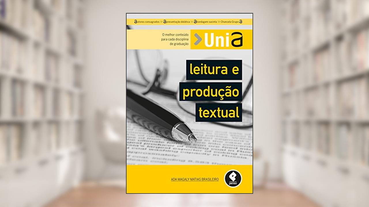 Capa de Leitura e Produção Textual, do autor Ada Magaly Matias Brasileiro