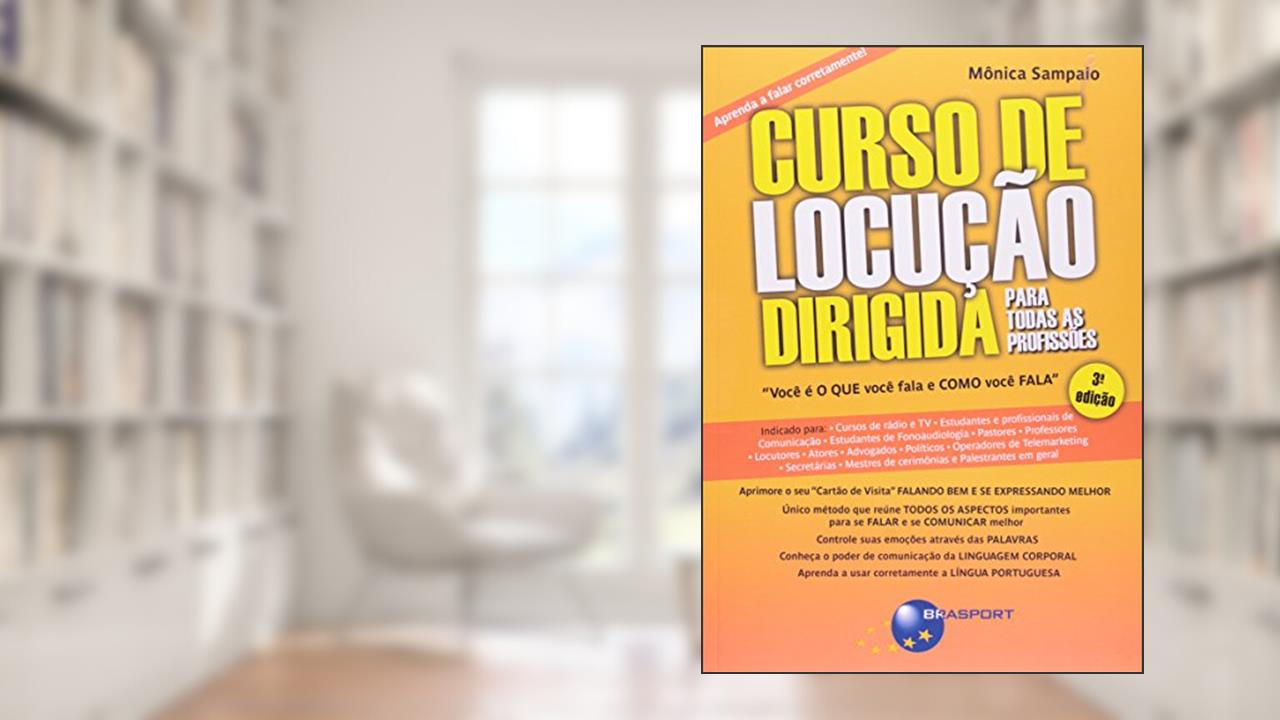Capa de Curso de locução dirigida para todas as profissões, do autor Mônica Sampaio