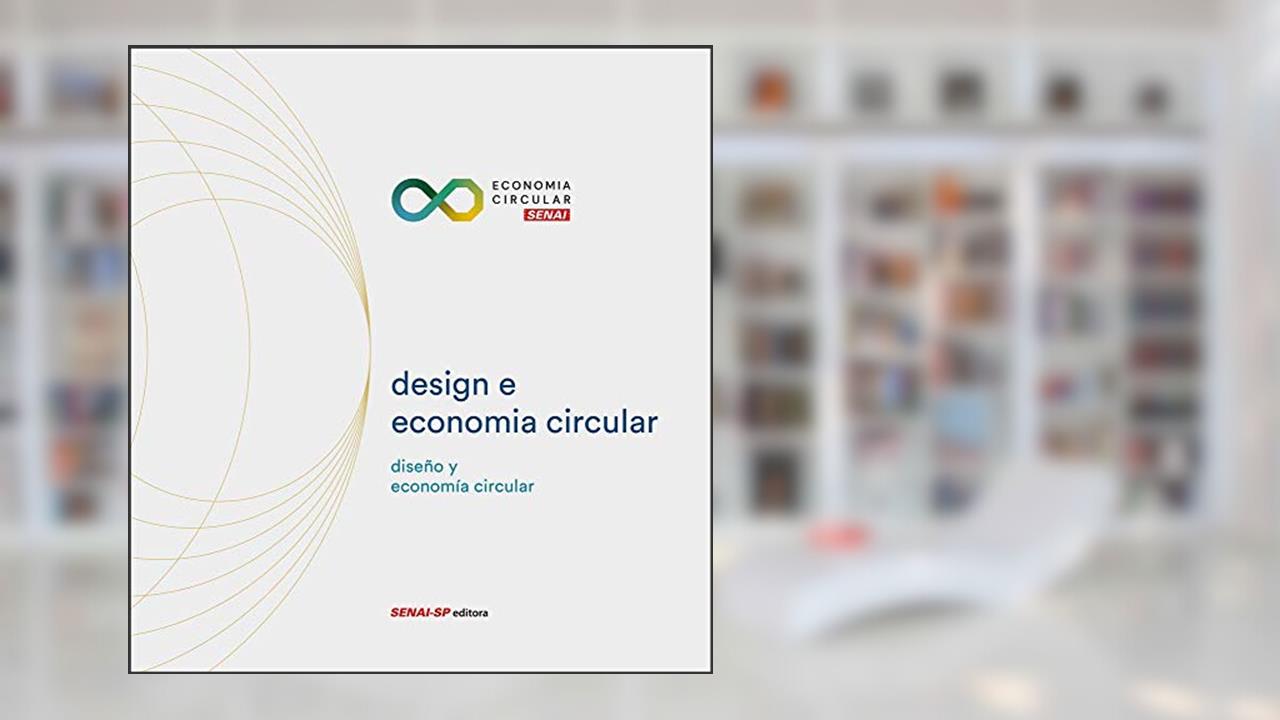 Capa de Design e Economia Circular: Diseño y Economia Circular, do autor SENAI-SP Editora