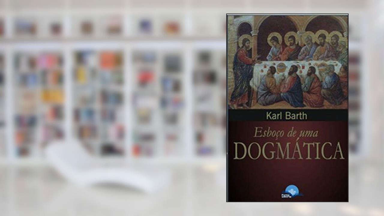 Capa de Esboço de Uma Dogmática, do autor Karl Barth