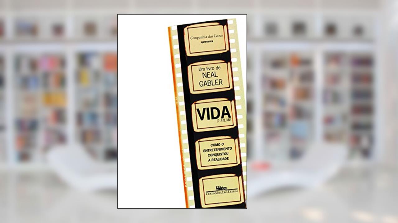 Capa de Vida, o filme, do autor Neal Gabler