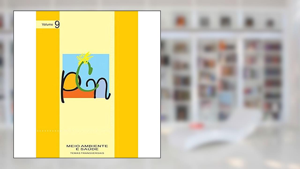 Capa de PCN - Meio ambiente e saúde: Temas transversais: 9, do autor MEC; Lamparina