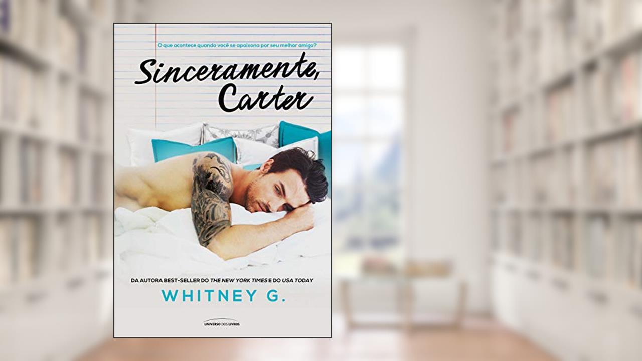 Capa de Sinceramente, Carter, do autor Whitney Gracia Williams