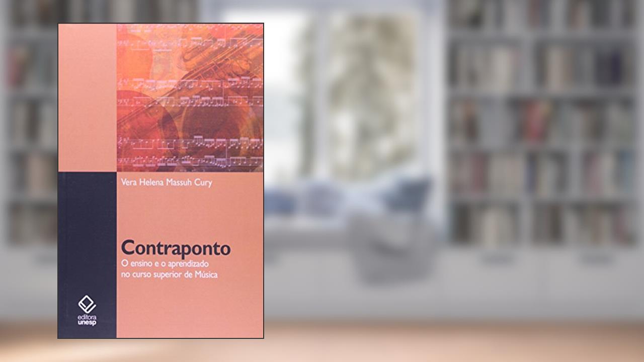 Capa de Contraponto: O ensino e o aprendizado no curso superior de Música, do autor Vera Helena Massuh Cury