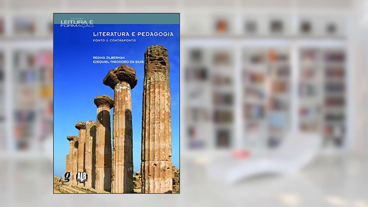 Capa de Literatura e pedagogia: ponto & contraponto, do autor Regina Zilberman; Ezequiel Theodoro da Silva