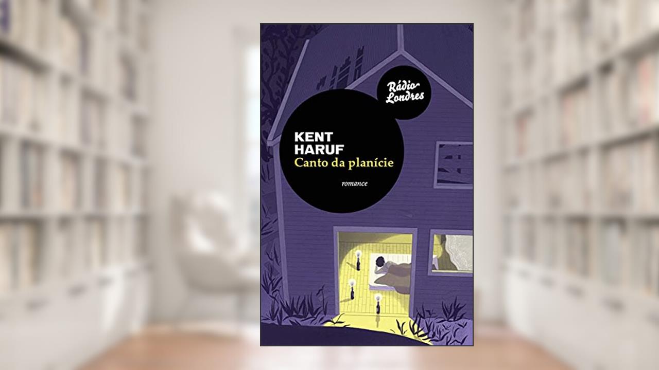 Capa de Canto Da Planície, do autor Kent Haruf