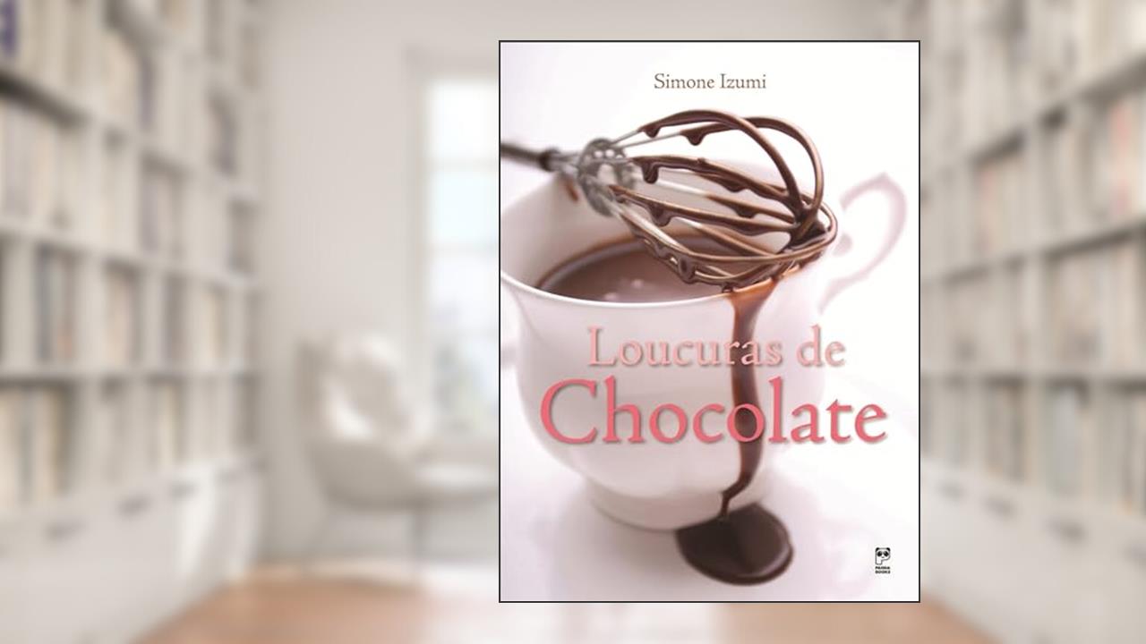Capa de Loucuras de chocolate, do autor Simone Izumi