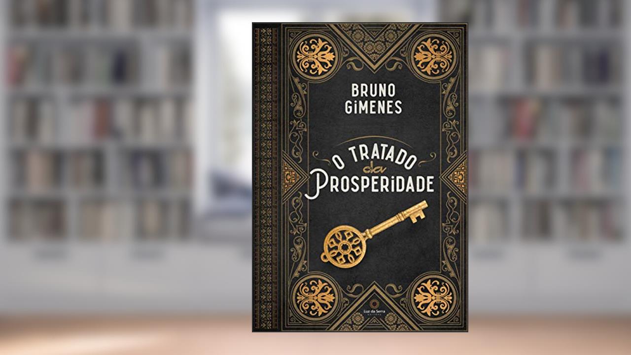 Capa de O Tratado da Prosperidade, do autor Bruno Gimenes