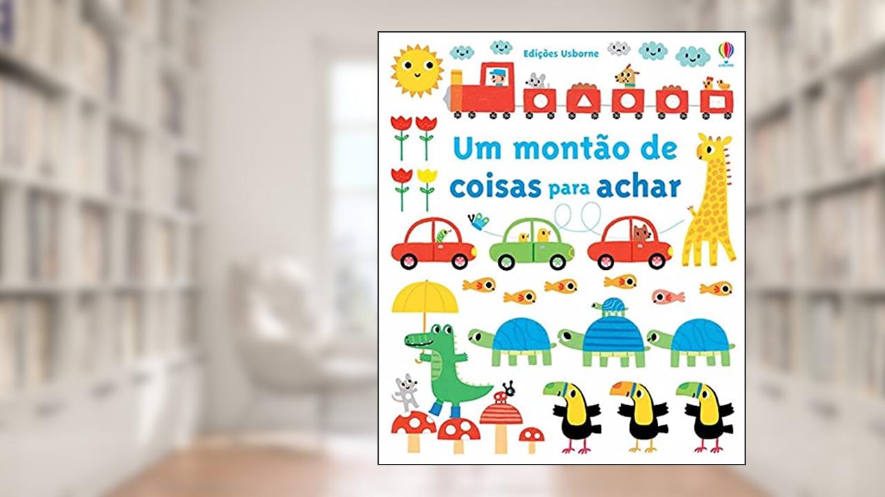 Capa de Um montão de coisas para achar, do autor Fiona Watt