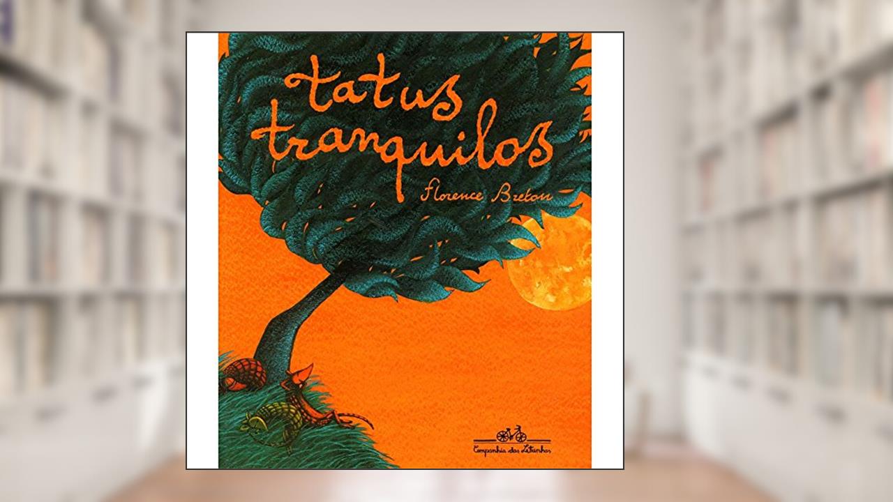 Capa de Tatus tranquilos, do autor Florence Breton