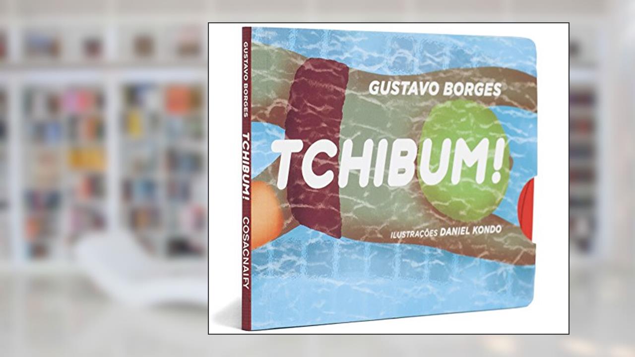 Capa de Tchibum!, do autor Gustavo Borges