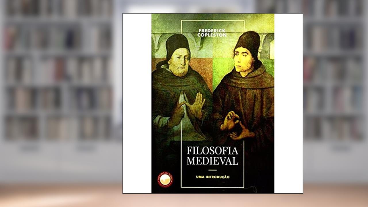 Capa de Filosofia Medieval. Uma Introdução, do autor Frederick Copleston