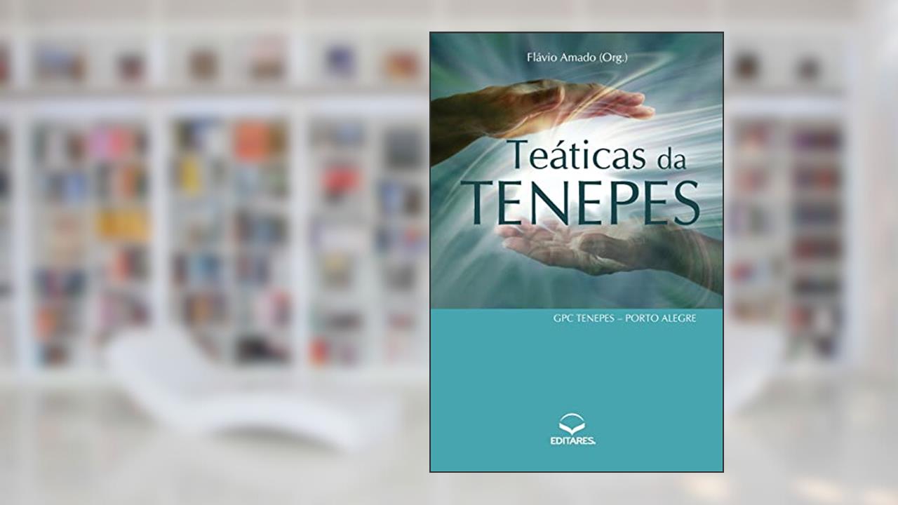 Capa de Teáticas da Tenepes: GPC Tenepes - Porto Alegre, do autor Flávio (Autor) Amado