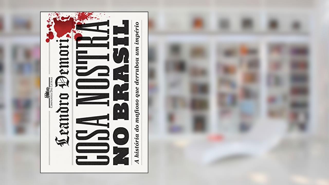Capa de Cosa nostra no Brasil, do autor Leandro Demori