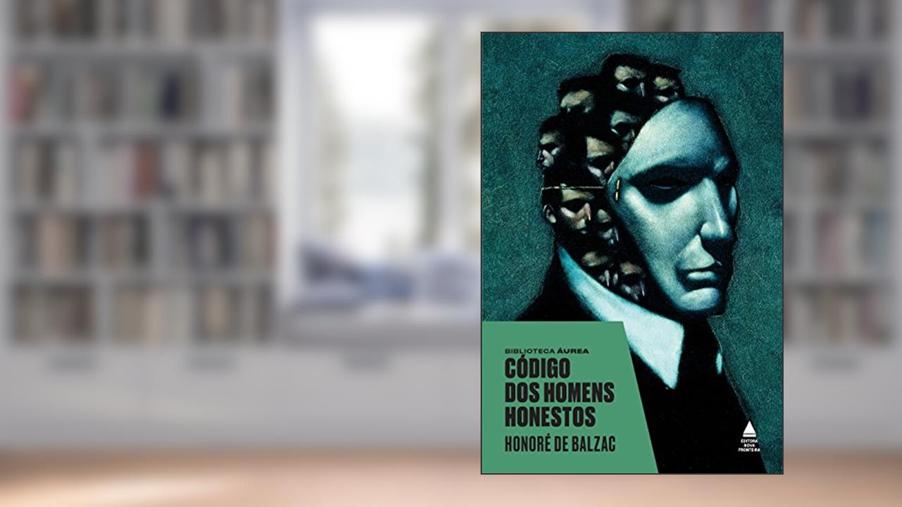Capa de Código dos homens honestos, do autor Honoré de Balzac