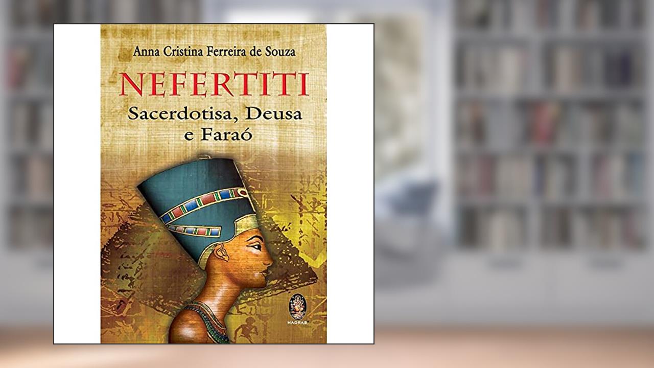 Capa de Nefertiti, do autor Anna Cristina Ferreira de Souza