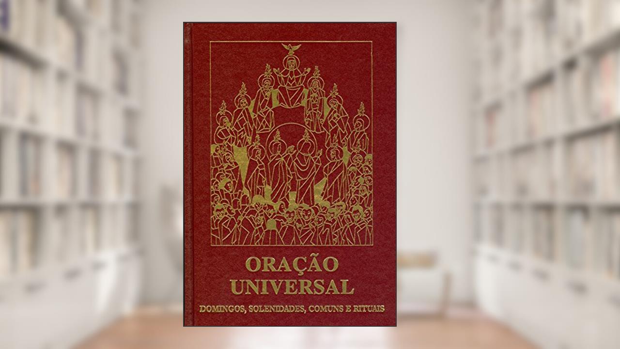 Capa de Oração Universal. Domingos, Solenidades, Comuns e Rituais, do autor Vários Autores