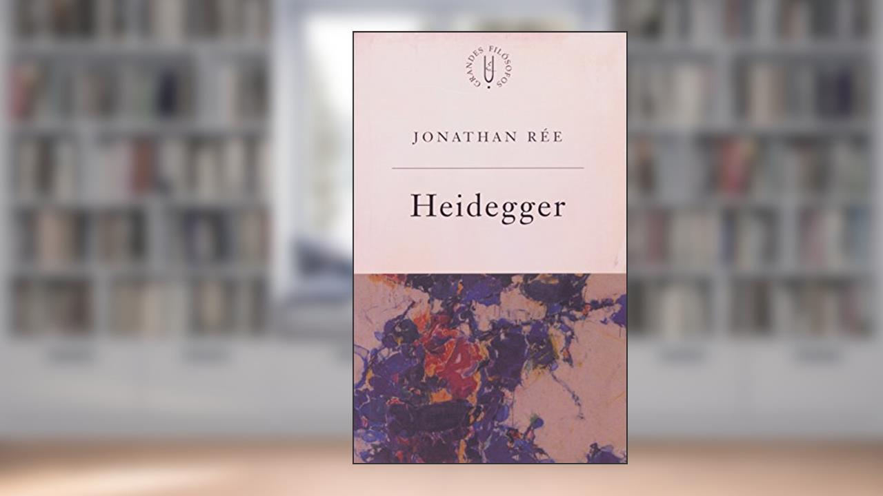 Capa de Heidegger: História e verdade em ser e tempo, do autor Jonathan Ree