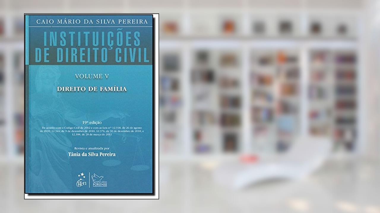 Capa de Instituições de Direito CivilVolume VDireito de Família, do autor Caio Mário Da Silva Pereira