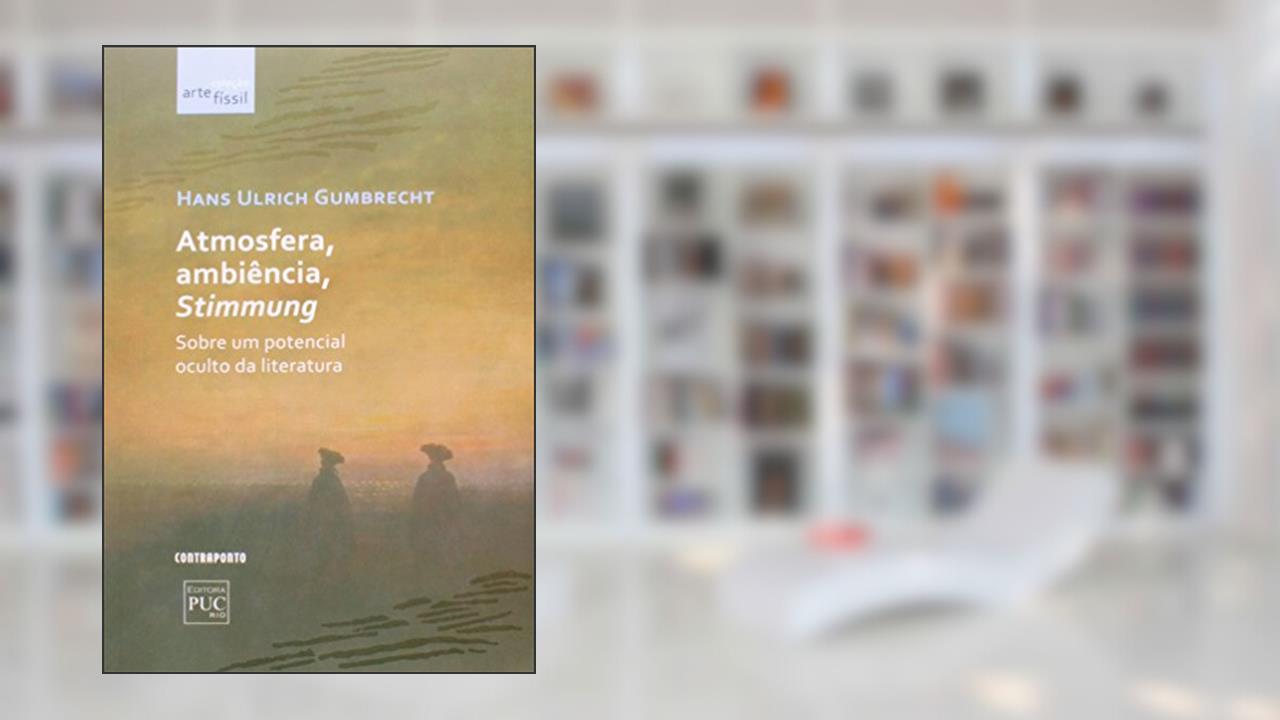 Capa de Atmosfera, Ambiencia, Stimmung, do autor Hans Ulrich Gumbrecht