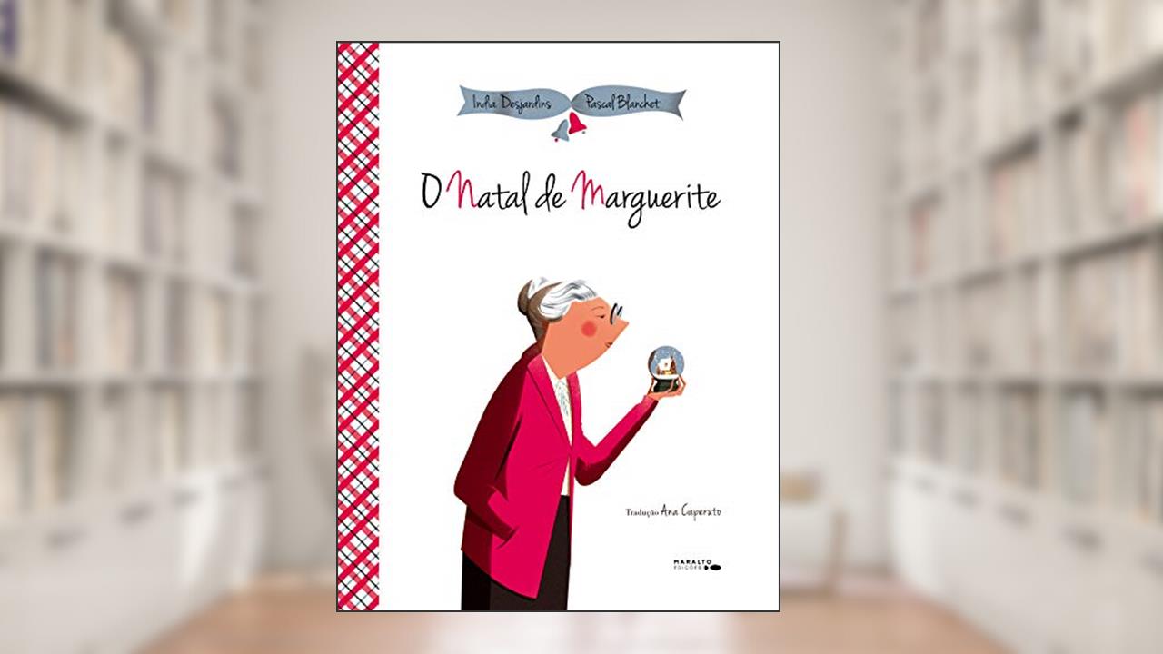 Capa de O Natal De Marguerite, do autor India Desjardins