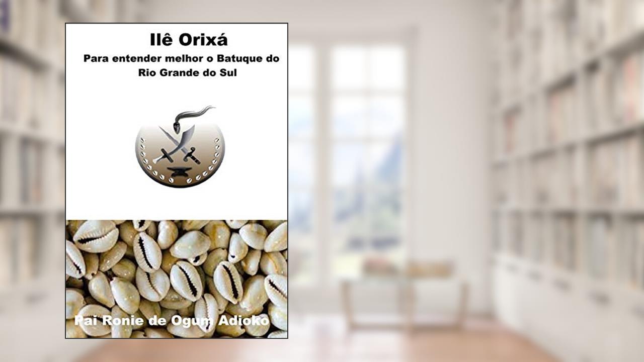 Capa de - Para Entender Melhor o Batuque do Rio Grande do Sul, do autor Ronie Ánderson Pereira