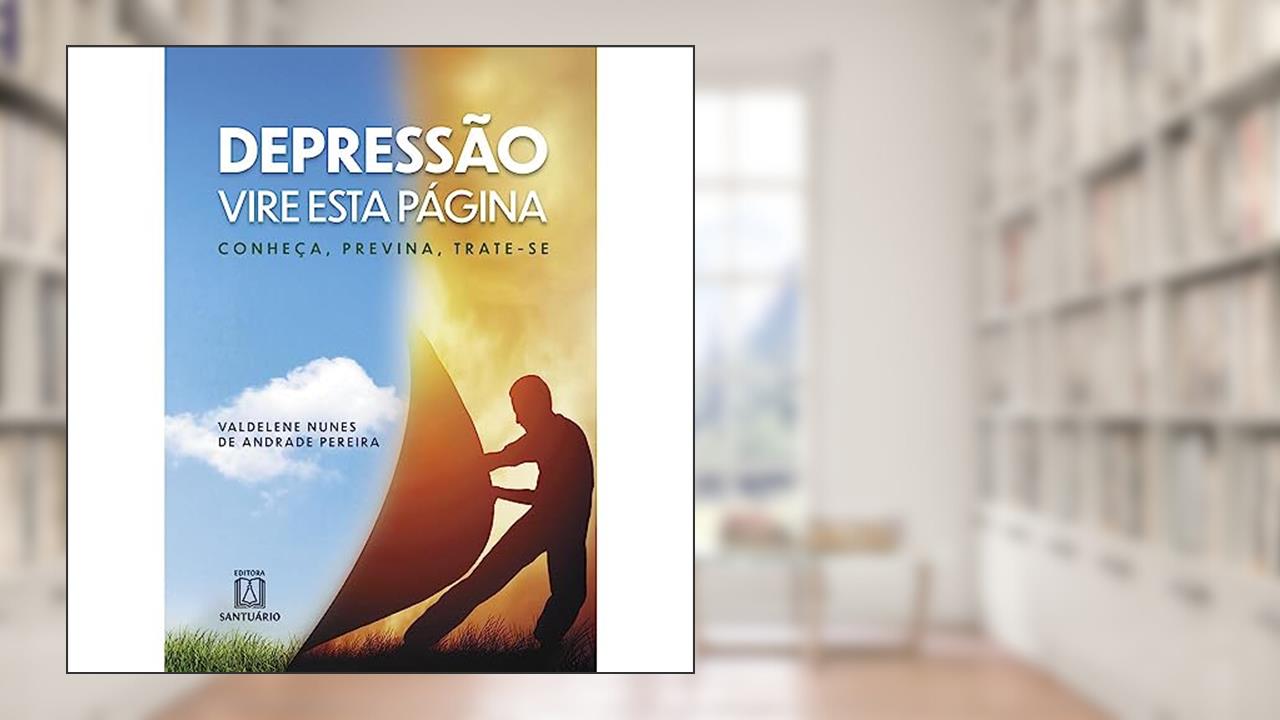 Capa de Depressao Vire Esta Pagina: Conheça, Previna, Trate-se, do autor Valdelene Nunes de Andrade Pereira