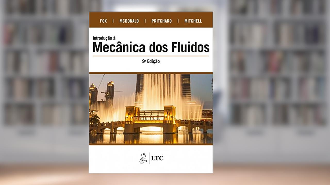 Capa de Introdução à Mecânica dos Fluidos, do autor Robert W. FOX; Alan T. MCDONALD; Philip J. PRITCHARD; John W. MICHTELL