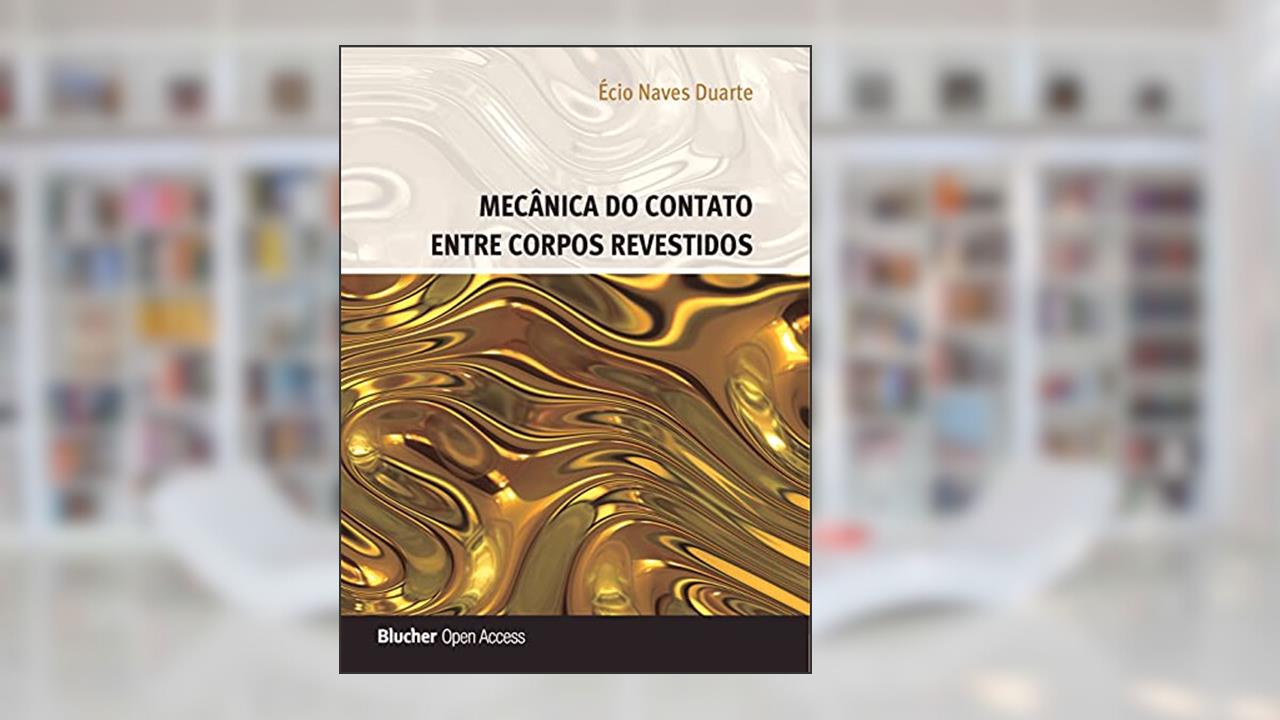 Capa de Mecânica do Contato Entre Corpos Revestidos, do autor Écio Naves Duarte