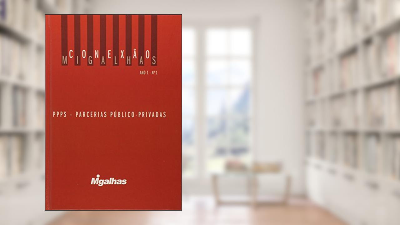 Capa de PPPs. Parcerias Público-Privadas - Coleção Migalhas 1, do autor Vários Autores